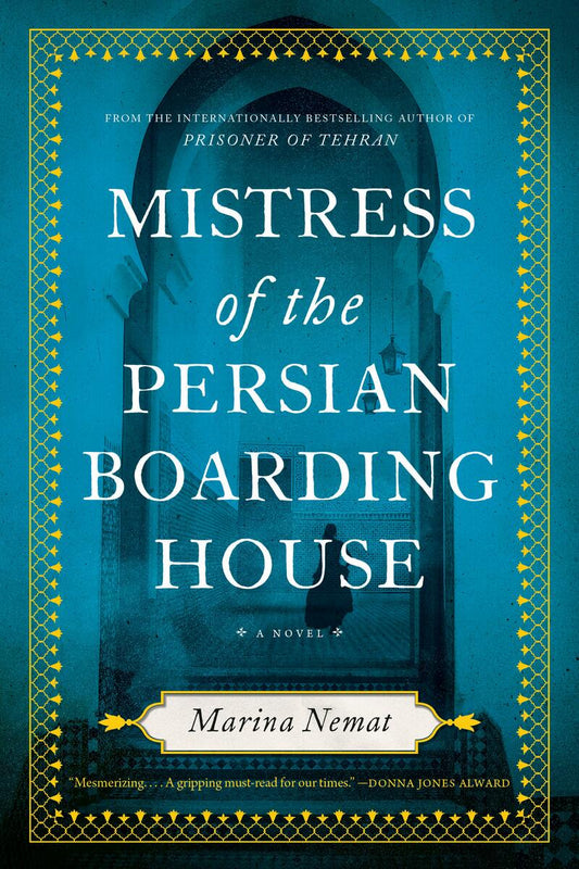 Mistress of the Persian Boarding House by Marina Nemat (Preorder)