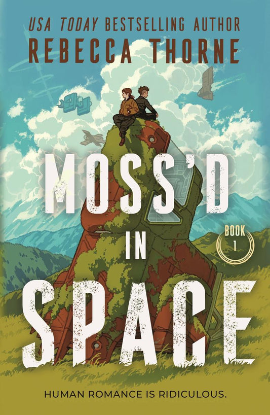 Moss'd in Space by Rebecca Thorne (Preorder)