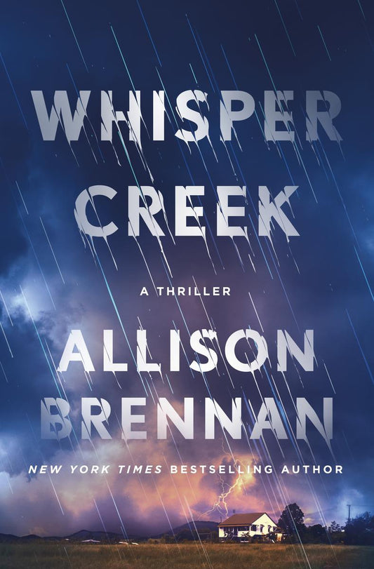 Whisper Creek: A Thriller by Allison Brennan (Preorder)