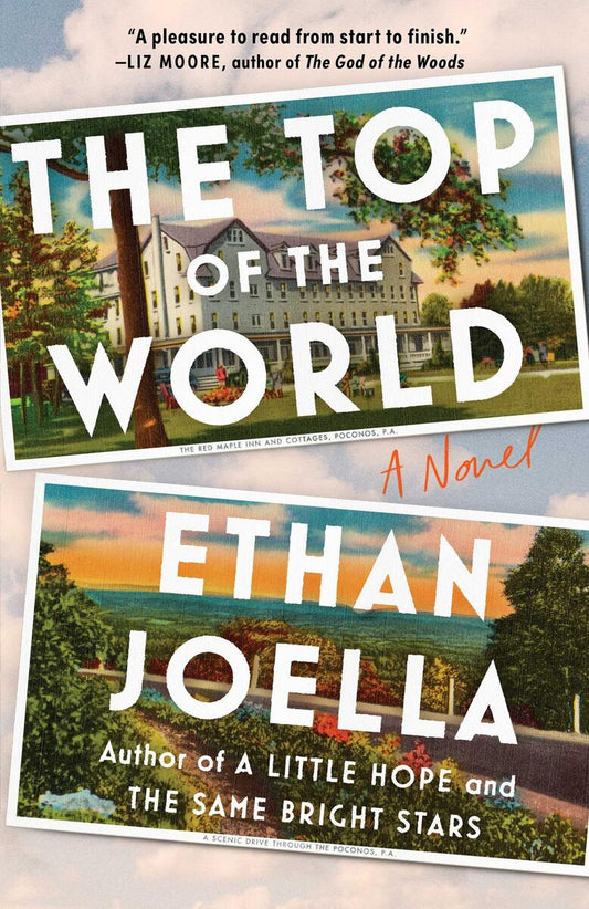 The Top of the World: A Novel by Ethan Joella (Preorder)