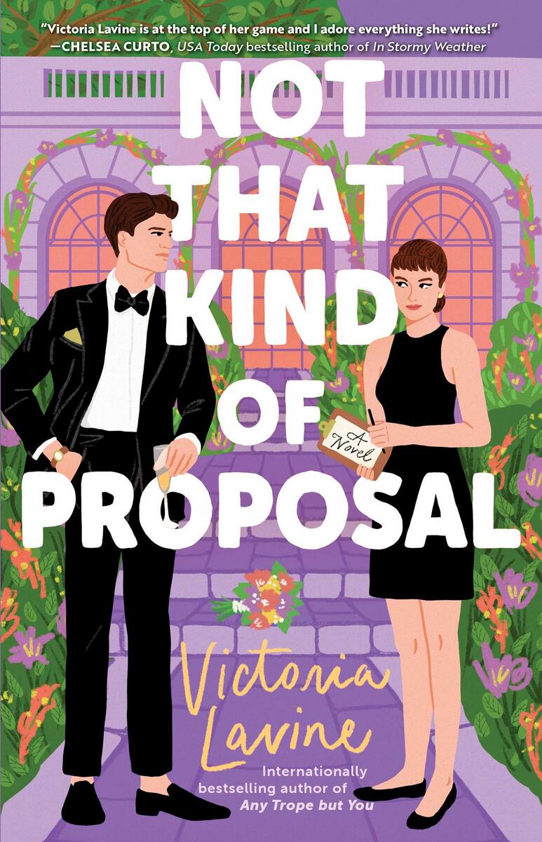 Not that Kind of Proposal: A Novel by Victoria Lavine (Preorder)