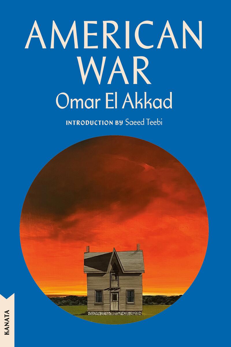 American War: Kanata Classics Edition by Omar El Akkad introduction by Saeed Teebi (Preorder)