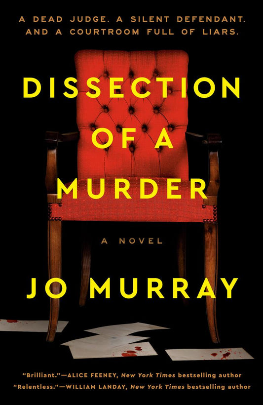 Dissection of a Murder: A Novel by Jo Murray
