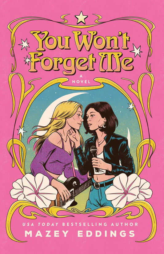 You Won't Forget Me: A Novel by Mazey Eddings (Preorder)