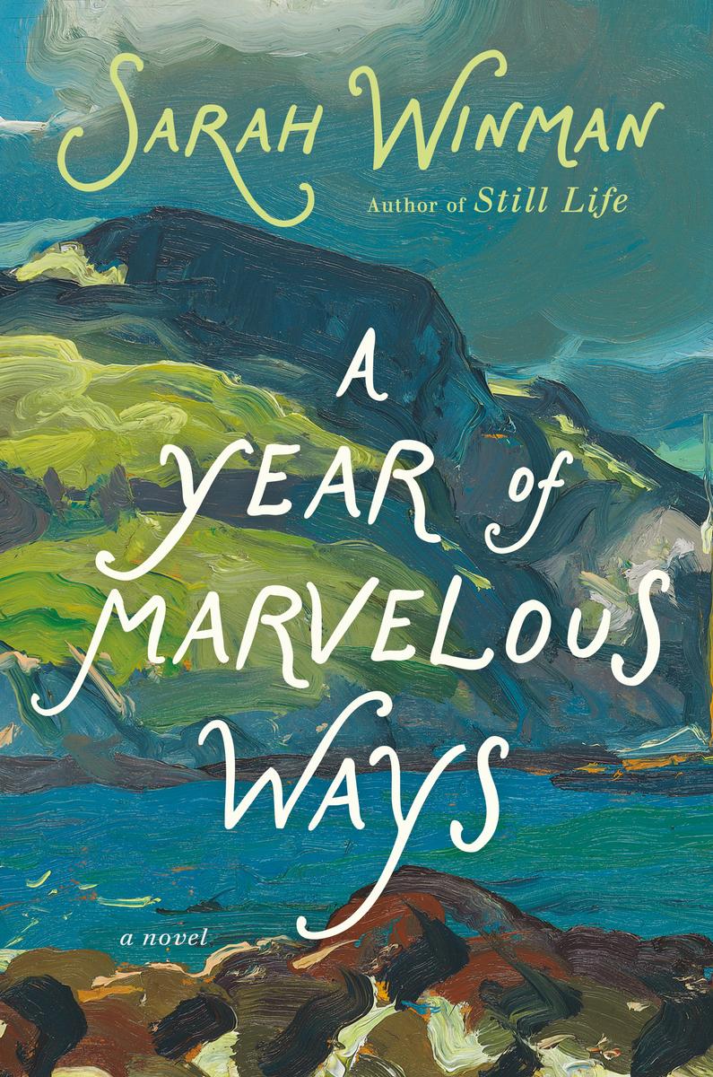 A Year of Marvelous Ways by Sarah Winman (Preorder)