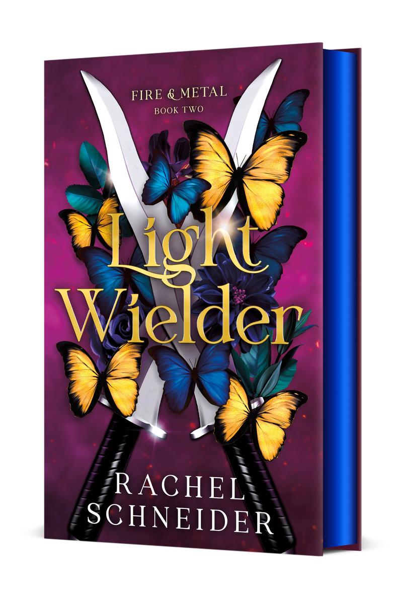 Light Wielder: Fire & Metal Book Two by Rachel Schneider