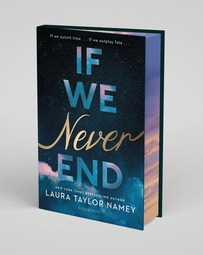 If We Never End (Deluxe Limited Edition) by Laura Taylor Namey (Preorder)