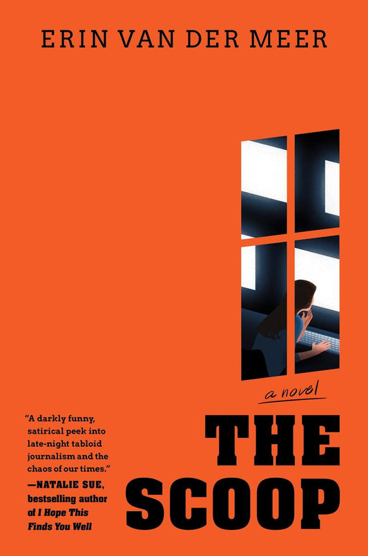 The Scoop: A Novel by Erin Van Der Meer (Preorder)