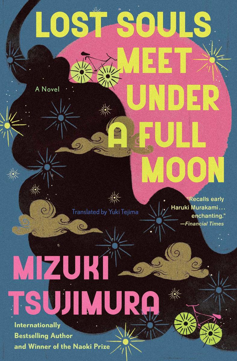Lost Souls Meet Under a Full Moon by Mizuki Tsujimura translated by Yuki Tejima