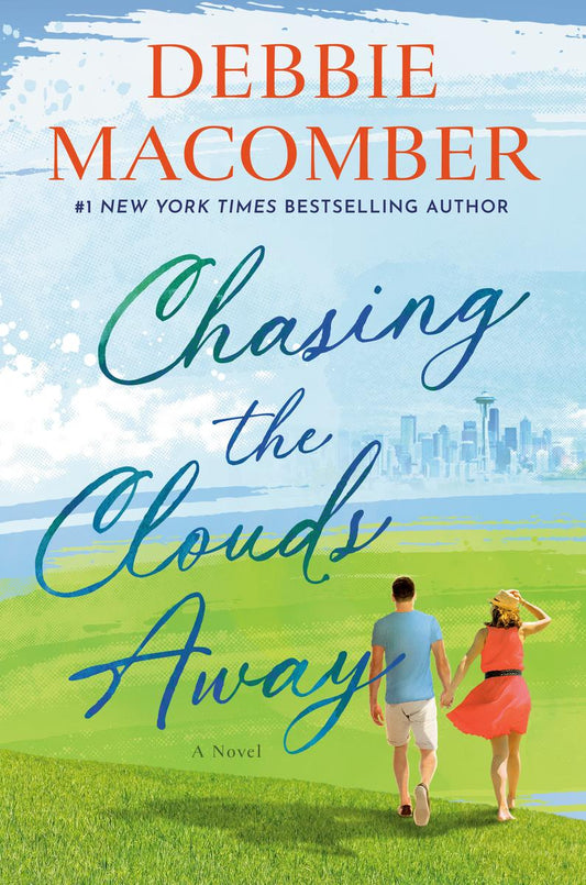 Chasing the Clouds Away: A Novel by Debbie Macomber (Preorder)