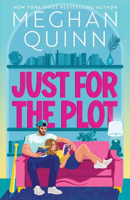 Just for the Plot Deluxe Edition by Meghan Quinn (Preorder)