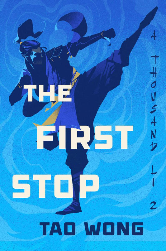 The First Stop by Tao Wong (Preorder)