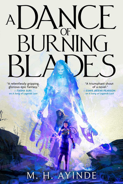 A Dance of Burning Blades by M.H. Ayinde (Preorder)