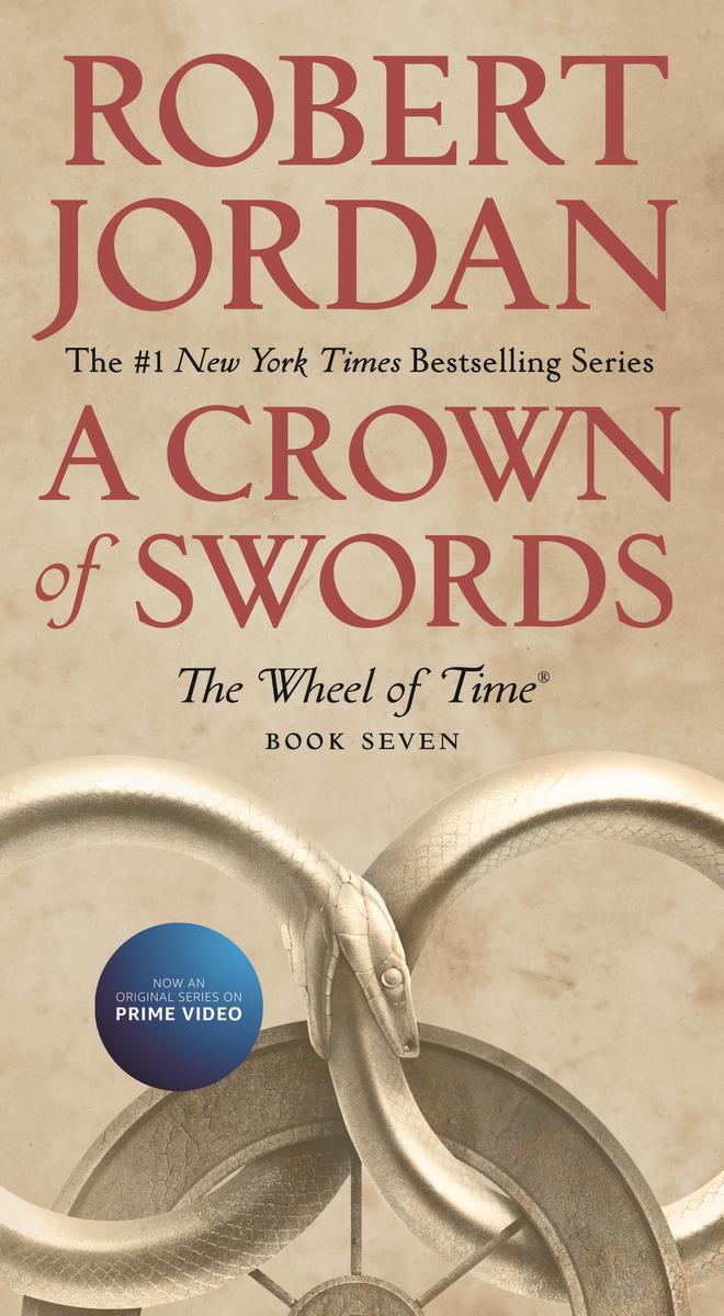 A Crown of Swords: Book Seven of The Wheel of Time by Robert Jordan