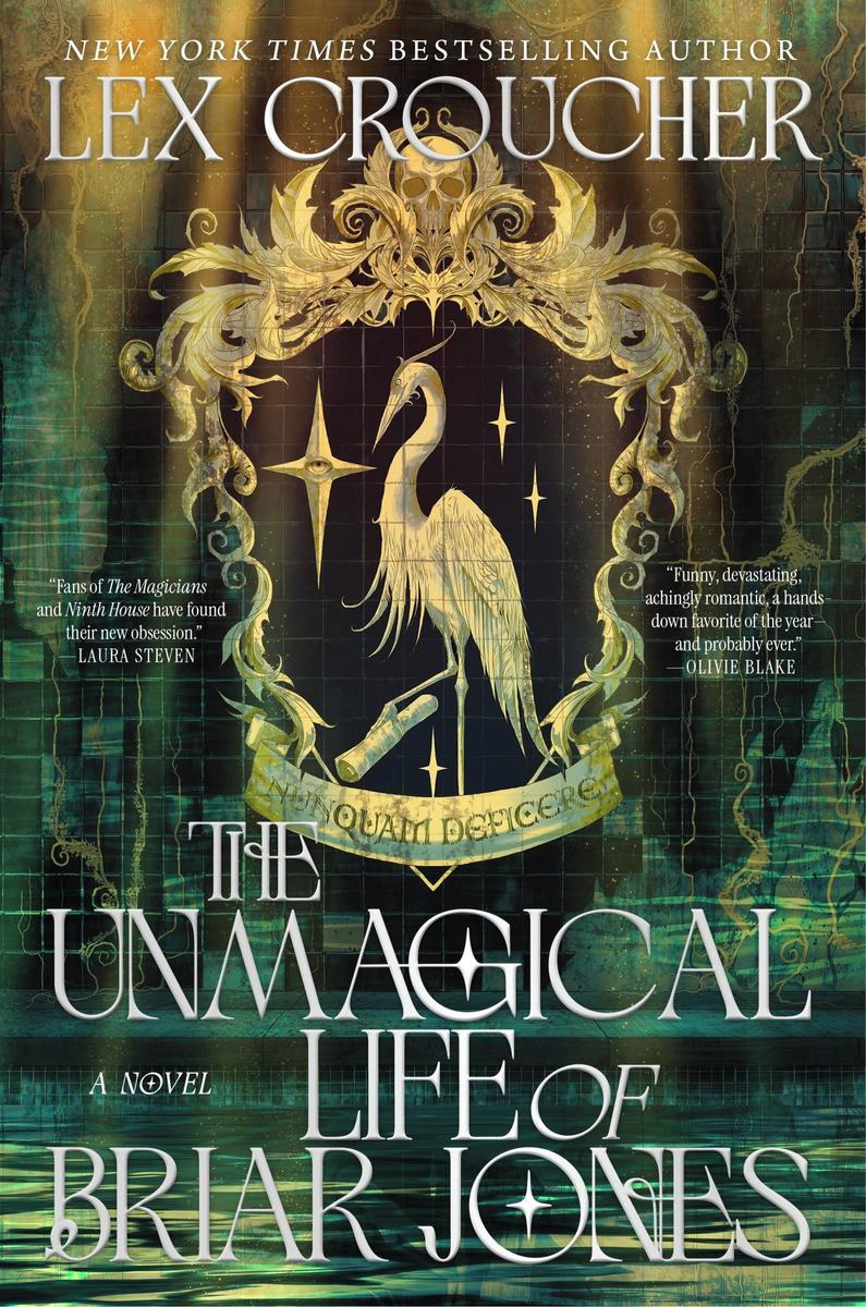 The Unmagical Life of Briar Jones: A Novel by Lex Croucher (Preorder)