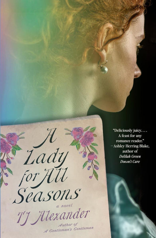 A Lady for All Seasons: A Novel by TJ Alexander (Preorder)