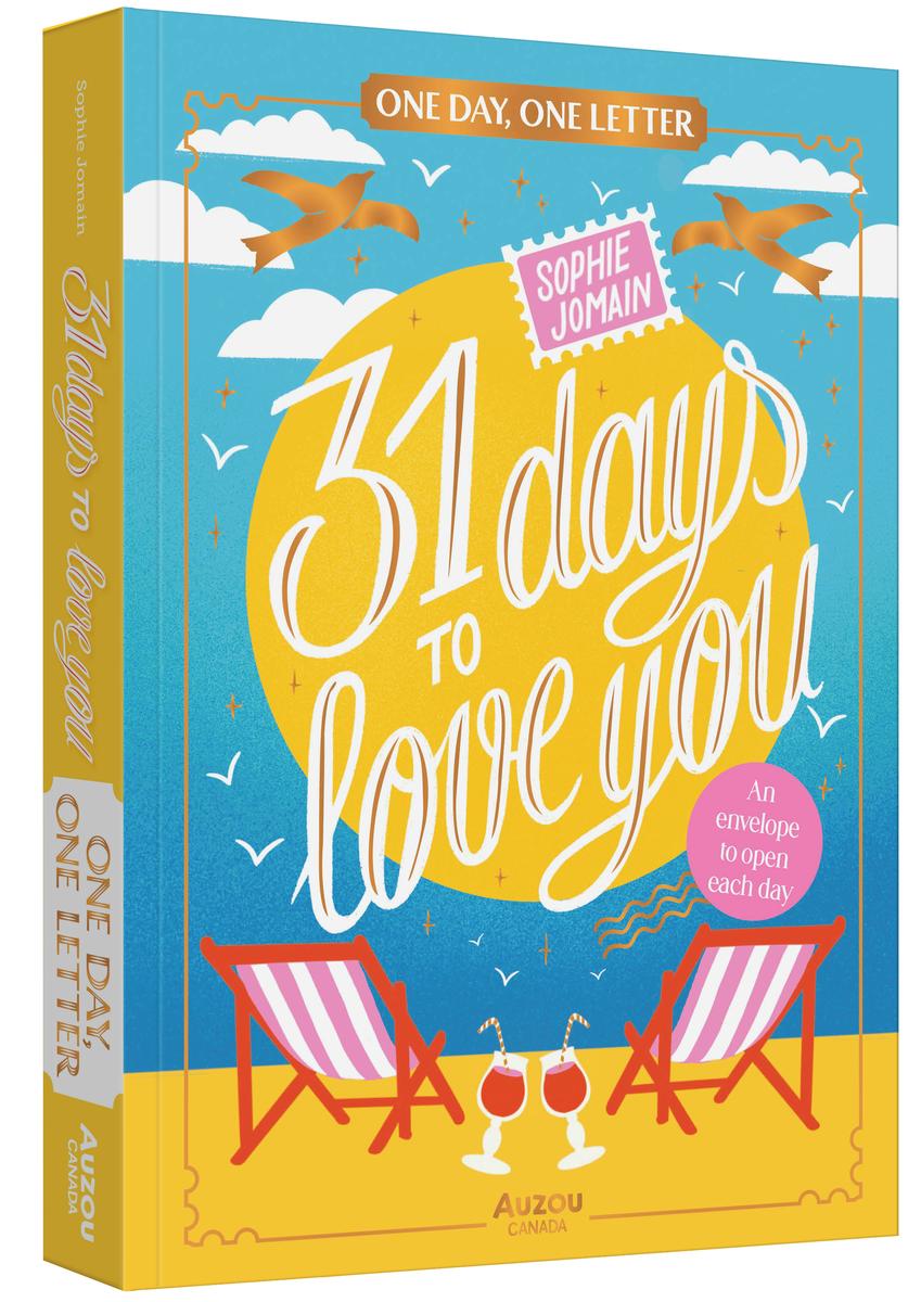 31 Days to Love You: An envelope to open each day by Sophie Jomain & Manon Bucciarelli