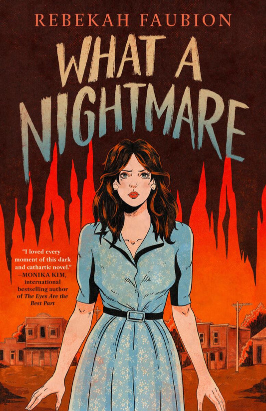 What a Nightmare by Rebekah Faubion