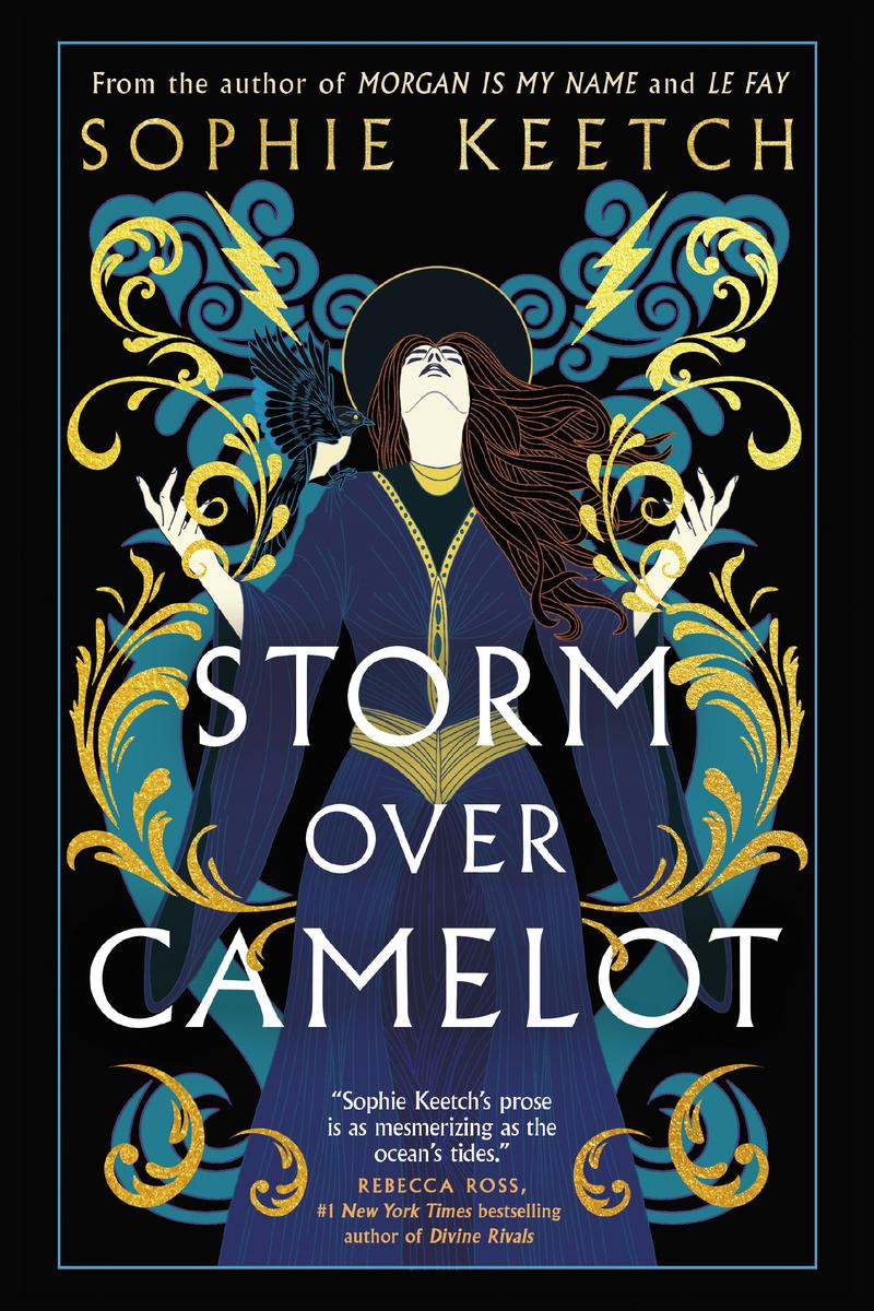Storm Over Camelot: Book Three in the Morgan le Fay triology by Sophie Keetch (Preorder)