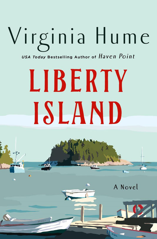 Liberty Island: A Novel by Virginia Hume