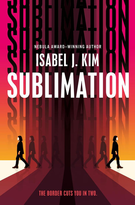 Sublimation by Isabel J. Kim (Preorder)
