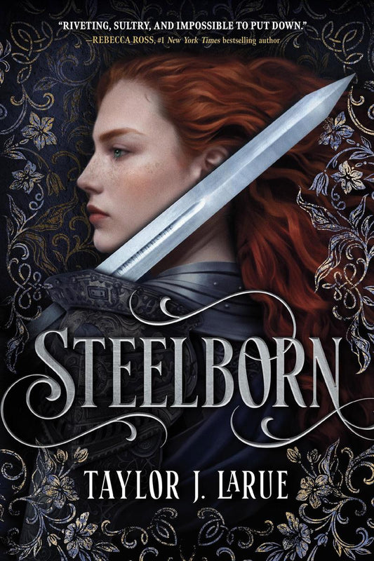 Steelborn Deluxe Limited Edition by Taylor J. LaRue